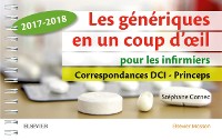 Cover Les génériques en un coup d''oeil pour les infirmiers