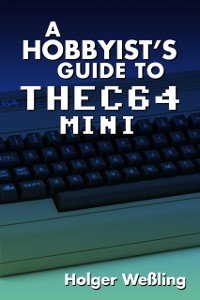 Cover Hobbyist's Guide to THEC64 Mini