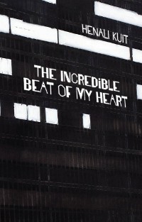 Cover The incredible beat of my heart