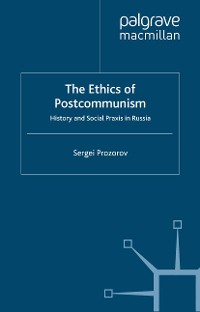 Cover The Ethics of Postcommunism