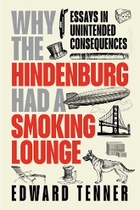 Cover Why the Hindenburg Had a Smoking Lounge