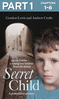 Cover Secret Child: Part 1 of 3