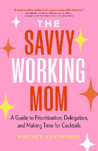 Cover The Savvy Working Mom