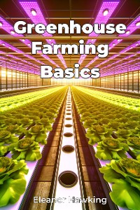 Cover Greenhouse Farming Basics