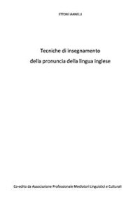 Cover La pronuncia nell'insegnamento della lingua inglese