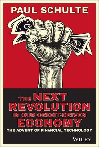 Cover The Next Revolution in our Credit-Driven Economy