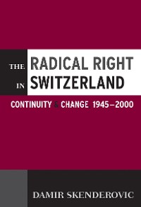 Cover The Radical Right in Switzerland