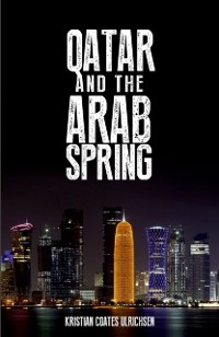 Cover Qatar and the Arab Spring