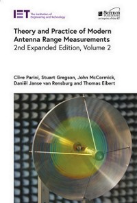 Cover Theory and Practice of Modern Antenna Range Measurements, Volume 2