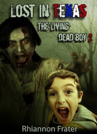 Cover Lost In Texas: The Living Dead Boy 2