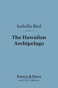 Cover The Hawaiian Archipelago (Barnes & Noble Digital Library)