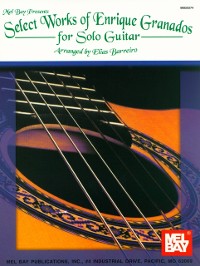 Cover Select Works of Enrique Granados for Solo Guitar