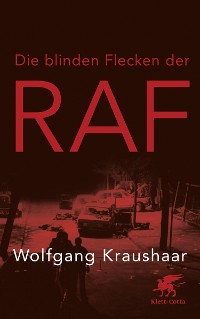 Cover Die blinden Flecken der RAF