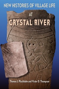 Cover New Histories of Village Life at Crystal River