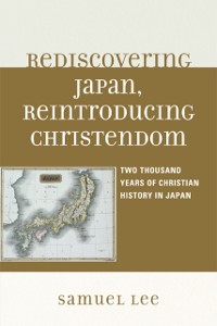 Cover Rediscovering Japan, Reintroducing Christendom