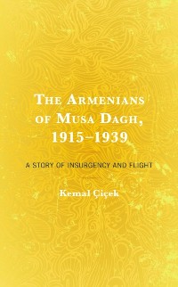 Cover Armenians of Musa Dagh, 1915-1939
