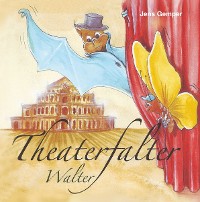 Cover Theaterfalter Walter