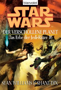 Cover Star Wars. Das Erbe der Jedi-Ritter 16. Der verschollene Planet