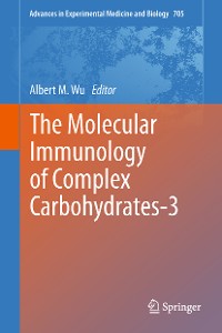 Cover The Molecular Immunology of Complex Carbohydrates-3