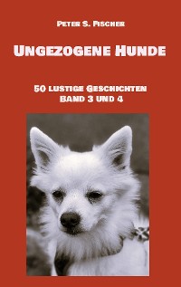 Cover Ungezogene Hunde