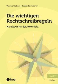 Cover Die wichtigen Rechtschreibregeln (E-Book, Neuauflage 2024)