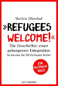 Cover "Refugees Welcome!"