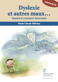 Cover Dyslexie et autres maux d'ecole - Quand et comment intervenir