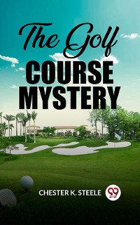 Cover The Golf Course Mystery