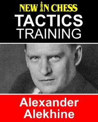 Cover Tactics Training Alexander Alekhine