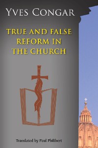 Cover True and False Reform in the Church