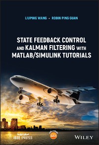 Cover State Feedback Control and Kalman Filtering with MATLAB/Simulink Tutorials