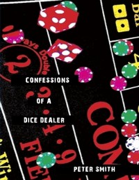 Cover Confessions of a Dice Dealer