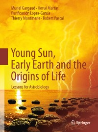 Cover Young Sun, Early Earth and the Origins of Life
