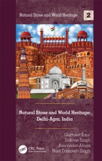 Cover Natural Stone and World Heritage: Delhi-Agra, India