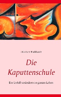 Cover Die Kaputtenschule