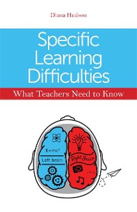 Cover Specific Learning Difficulties - What Teachers Need to Know