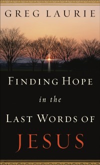 Cover Finding Hope in the Last Words of Jesus