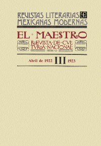 Cover El Maestro. Revista de cultura nacional III, abril de 1922-1923