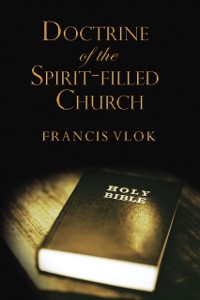 Cover Doctrine of the Spirit-filled Church