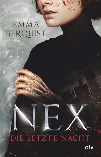 Cover Nex – Die letzte Nacht