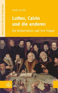 Cover Luther, Calvin und die anderen