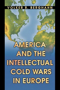 Cover America and the Intellectual Cold Wars in Europe