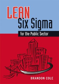 Cover Lean-Six Sigma for the Public Sector
