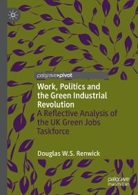 Cover Work, Politics and the Green Industrial Revolution