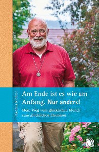 Cover Am Ende ist es wie am Anfang. Nur anders!