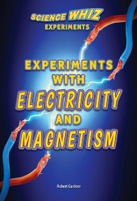 Cover Experiments with Electricity and Magnetism