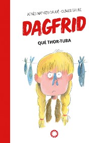 Cover Qué Thor-tura (Dagrfrid #2)