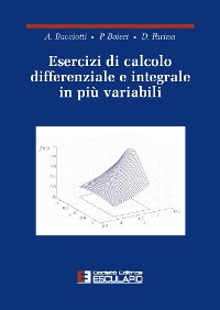 Cover Esercizi di calcolo differenziale e integrale in più variabili