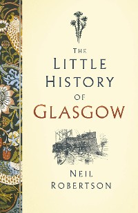 Cover The Little History of Glasgow