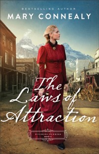 Cover Laws of Attraction (Wyoming Sunrise Book #2)
